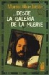 Desde la galería de la muerte