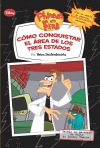 Phineas y ferb. cómo conquistar el área de los tres estados