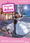 Escuela de danza 13. el baile de las debutantes