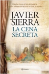 La cena secreta + por qué escribi la cena secreta