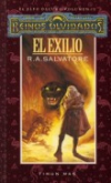 El exilio. trilogía del elfo oscuro 2