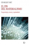 El fin del materialismo. parapsicología, ciencia y espiritualidad