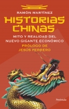 Historias chinas. mito y realidad del nuevo gigante económico