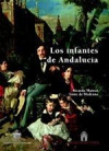 Los infantes de andalucía