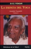La esencia del yoga. astadala yogamala. volumen i