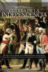 Breve historia de la guerra de independencia