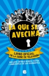 La que se avecina. libro oficial de la serie de televisión