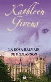 La rosa salvaje de kilgannon