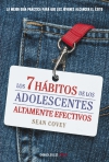 Los (siete) 7 hábitos de los adolescentes altamente efectivos