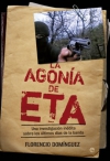 La agonía de eta. una investigación inédita sobre los últimos días de la banda