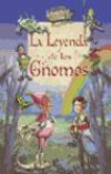 La leyenda de los gnomos