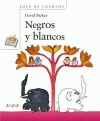 Negros y blancos