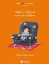Papá y mamá son invisibles