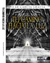 Tu camino hacia la luz