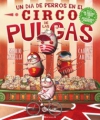 Un día de perros en el circo de las pulgas