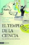 El templo de la ciencia. los científicos y sus creencias, incluye cd