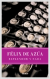 Esplendor y nada
