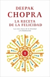 La receta de la felicidad. las siete claves de la felicidad y la iluminación