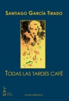 Todas las tardes café