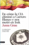 De cómo la cia eliminó a carrero blanco y nos metió en irak