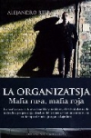 La organizatsja. mafia rusa, mafia roja