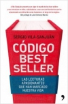 Código best seller. las lecturas apasionantes que han marcado nuestra vida