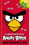 Angry bird. el libro de chistes de los angry birds