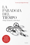 La paradoja del tiempo. la nueva psicología del tiempo