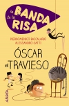 La banda de la risa. óscar el travieso