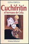 Cuchifritín, el hermano de celia