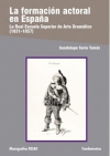 La formación actoral en españa. la real escuela superior de arte dramático (1831