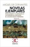 Novelas ejemplares. rinconete y cortadillo. la española inglesa. el licenciado v