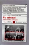 Alta velocidad. nueva narrativa portuguesa