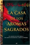 La casa de los aromas sagrados