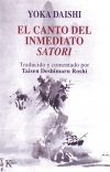 El canto del inmediato satori