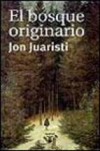 El bosque originario
