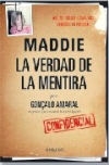 Maddie. la verdad de la mentira