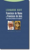 Francisco de roma y francisco de asís ¿una nueva primavera en la iglesia?