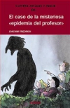 El caso de la misteriosa epidemia del profesor. cuatro amigos y medio