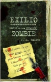 Exilio. diario de una invasión zombie