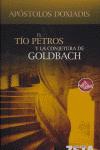 El tío petros y la conjetura de goldbach