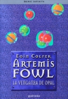 Artemis fowl iv: la venganza de opal