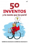 Cincuenta (50) inventos y la mente que los parió