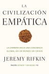 La civilización empática. la carrera hacia una conciencia global en un mundo de 
