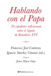 Hablando con el papa. 50 españoles reflexionan sobre el legado de benedicto xvi