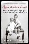 Hijos de otros dioses. guía práctica para hijos que buscan sus orígenes biológic
