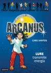 Arcanus 5. lure transmite energía