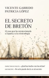 El secreto de bretón. el caso que ha conmocionado a españa y a la criminología