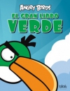 Angry birds. el gran libro verde