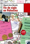 Fin de siglo en palestina